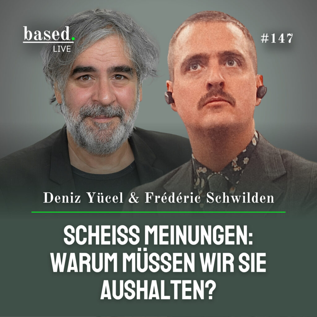 Cover der based.-Folge 147 mit Deniz Yücel und Frédéric Schwilden